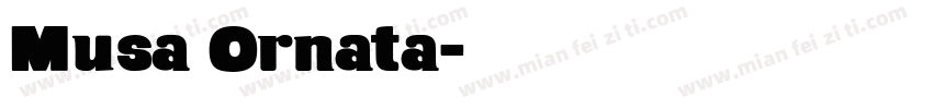 Musa Ornata字体转换